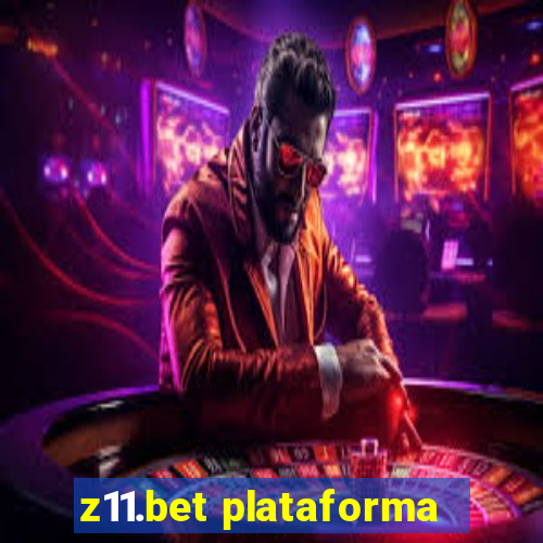 z11.bet plataforma